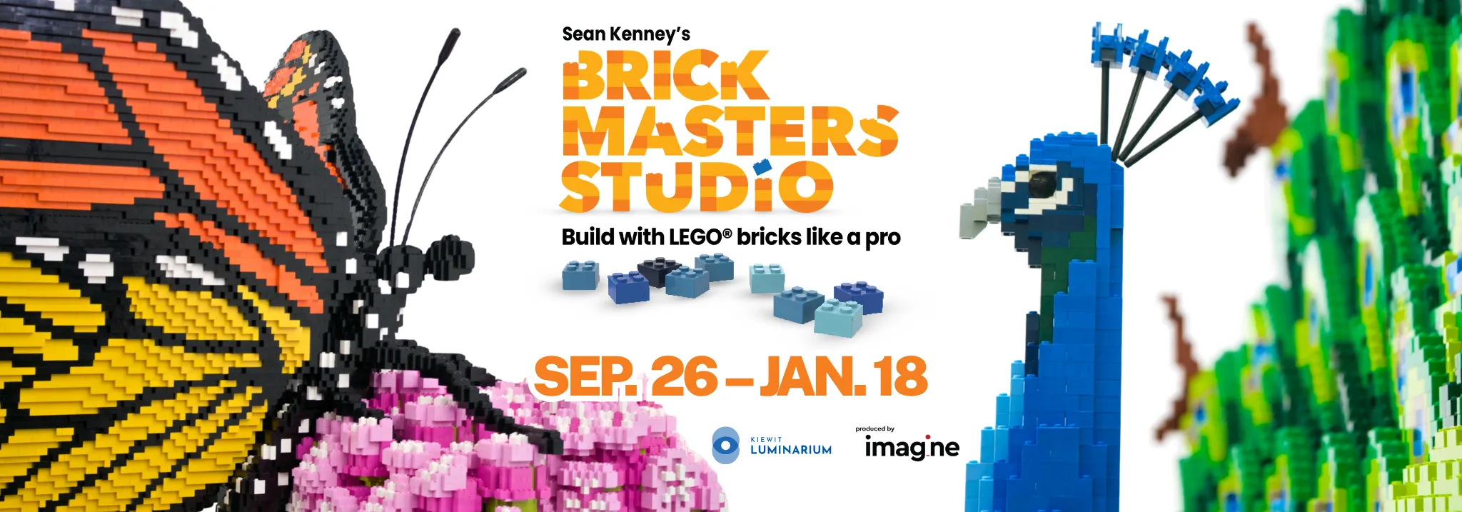 Sean Kenney's Brick Master's Studio. September 26-Jan 17. A monarch butterfly and peacock sculpture made of LEGO bricks appear in the margins.
