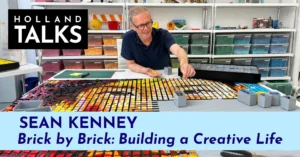Holland Talks: Sean Kenney: Brick by Brick: Building a Creative Life